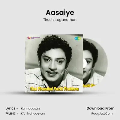 Aasaiye MP3 Song by Tiruchi Loganathan Cover