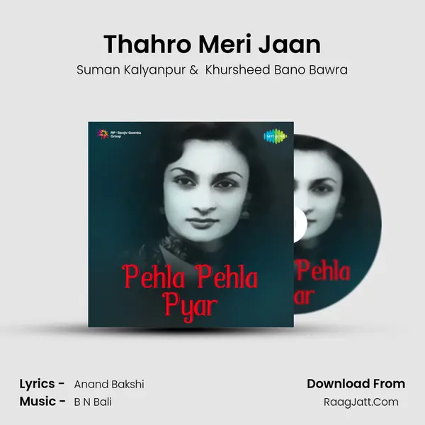Thahro Meri Jaan MP3 Song by Suman Kalyanpur Cover
