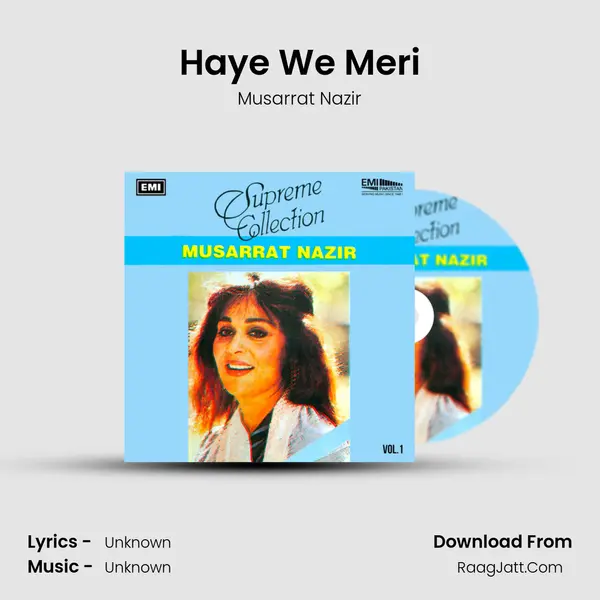 Haye We Meri MP3 Song by Musarrat Nazir Cover