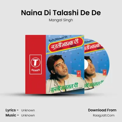 Naina Di Talashi De De MP3 Song by Mangal Singh Cover