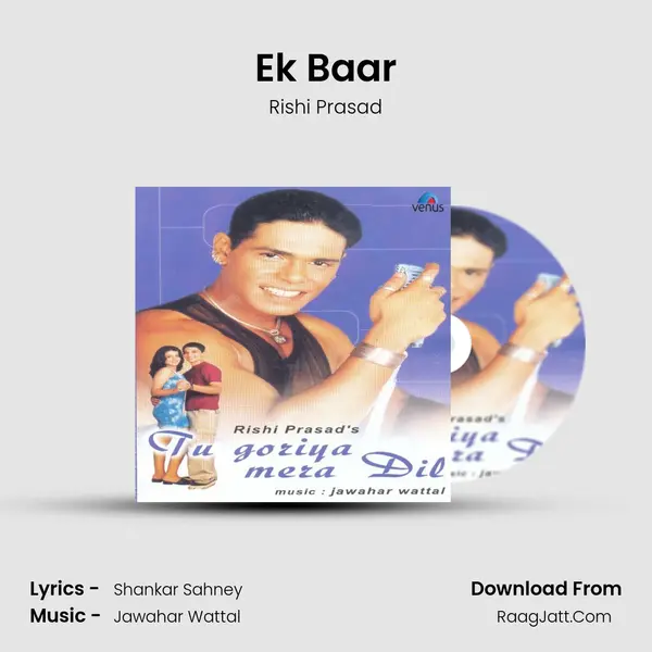 Ek Baar MP3 Song by Rishi Prasad Cover