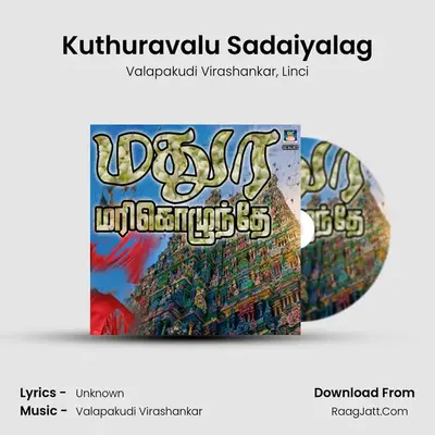 Kuthuravalu Sadaiyalag MP3 Song by Valapakudi Virashankar Cover