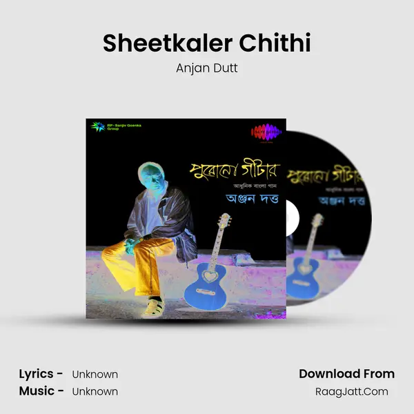 Sheetkaler Chithi MP3 Song by Anjan Dutt Cover