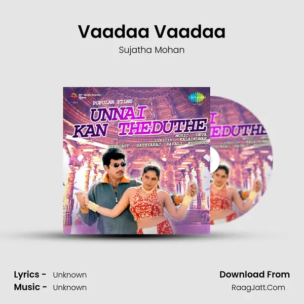 Vaadaa Vaadaa MP3 Song by Sujatha Mohan Cover