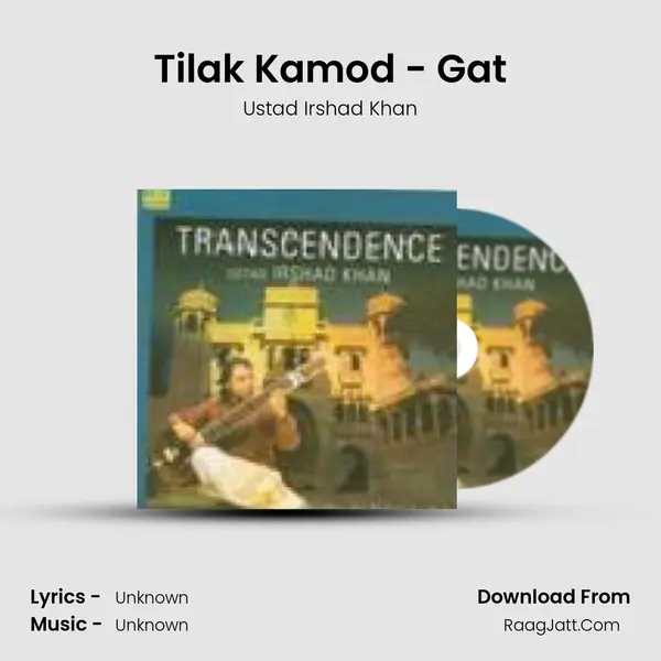 Tilak Kamod - Gat MP3 Song by Ustad Irshad Khan Cover
