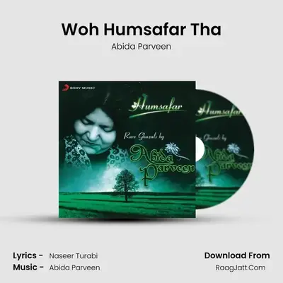 Woh Humsafar Tha MP3 Song by Abida Parveen Cover