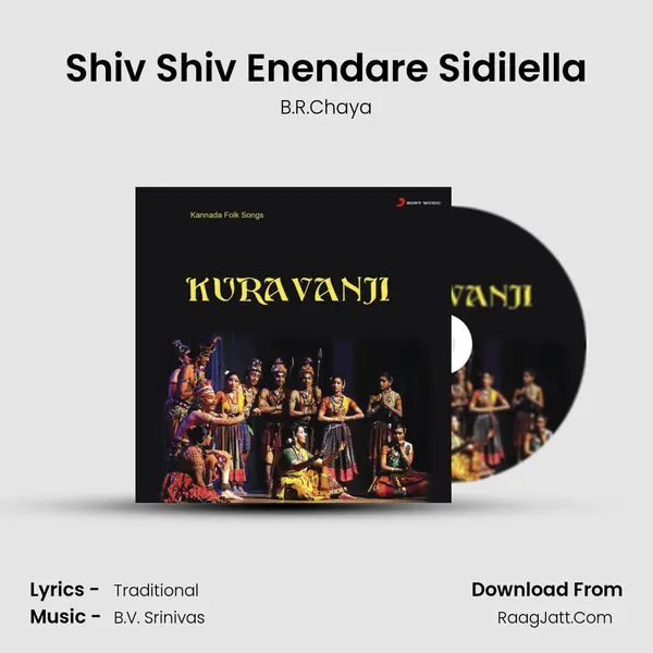 Shiv Shiv Enendare Sidilella MP3 Song by B.R.Chaya Cover