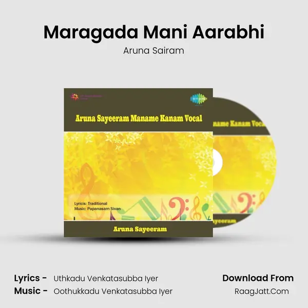 Maragada Mani Aarabhi MP3 Song by Aruna Sairam Cover