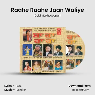 Raahe Raahe Jaan Waliye MP3 Song by Debi Makhsoospuri Cover