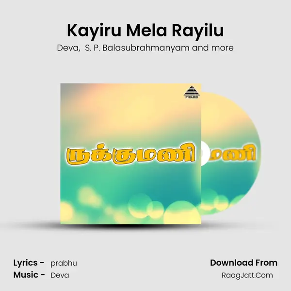 Kayiru Mela Rayilu MP3 Song by Deva Cover