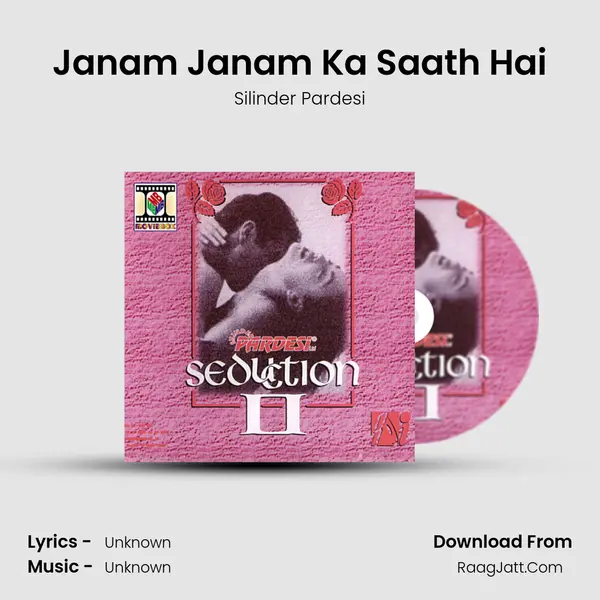 Janam Janam Ka Saath Hai MP3 Song by Silinder Pardesi Cover