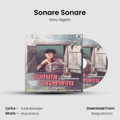 Sonare Sonare MP3 Song by Sonu Nigam Cover