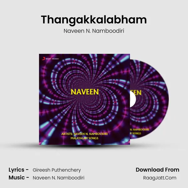 Thangakkalabham MP3 Song by Naveen N. Namboodiri Cover
