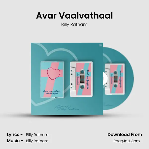 Avar Vaalvathaal MP3 Song by Billy Ratnam Cover