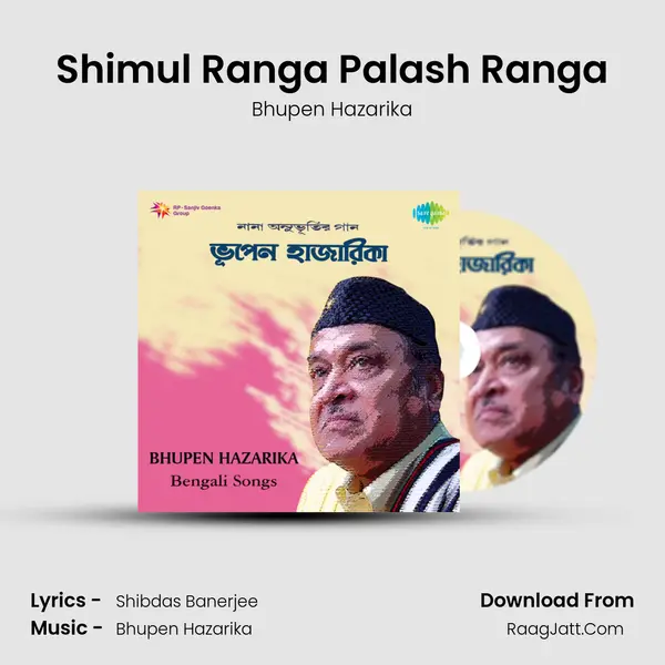 Shimul Ranga Palash Ranga MP3 Song by Bhupen Hazarika Cover