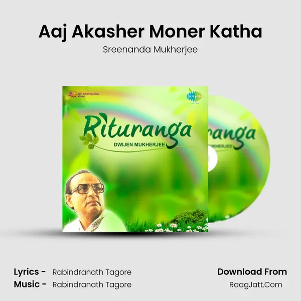 Aaj Akasher Moner Katha MP3 Song by Sreenanda Mukherjee Cover