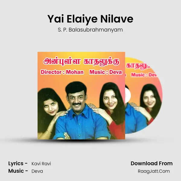 Yai Elaiye Nilave MP3 Song by S. P. Balasubrahmanyam Cover
