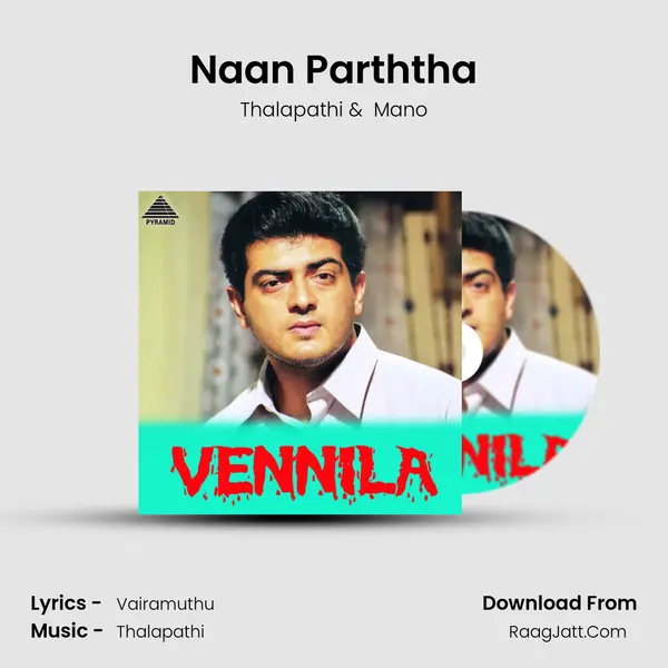 Naan Parththa MP3 Song by Thalapathi Cover