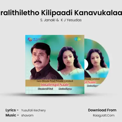 Karalithiletho Kilipaadi Kanavukalaake MP3 Song by S. Janaki Cover