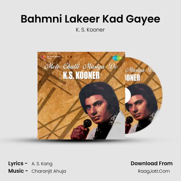 Bahmni Lakeer Kad Gayee MP3 Song by K. S. Kooner Cover