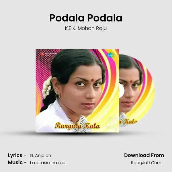 Podala Podala MP3 Song by K.B.K. Mohan Raju Cover