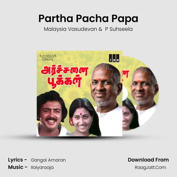 Partha Pacha Papa MP3 Song by Malaysia Vasudevan Cover