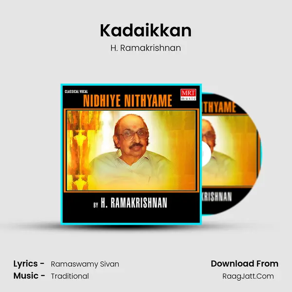 Kadaikkan MP3 Song by H. Ramakrishnan Cover