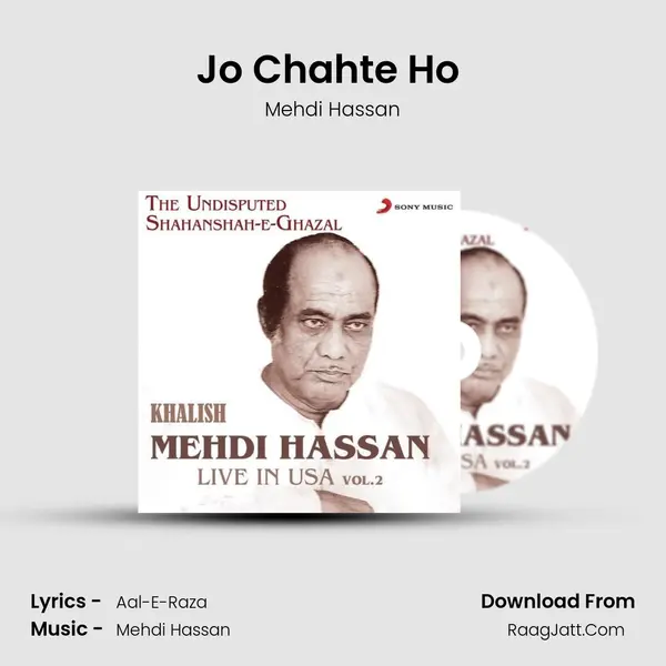 Jo Chahte Ho (Live) MP3 Song by Mehdi Hassan Cover