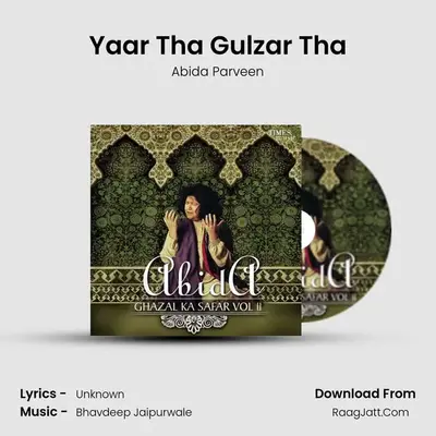 Yaar Tha Gulzar Tha MP3 Song by Abida Parveen Cover