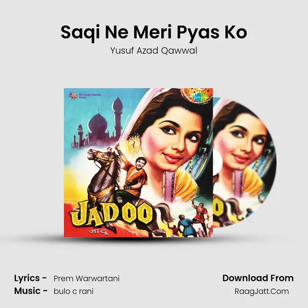 Saqi Ne Meri Pyas Ko MP3 Song by Yusuf Azad Qawwal Cover