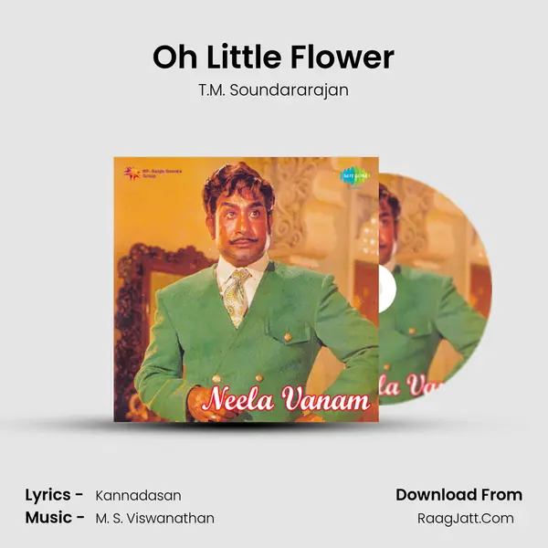 Oh Little Flower MP3 Song by T.M. Soundararajan Cover