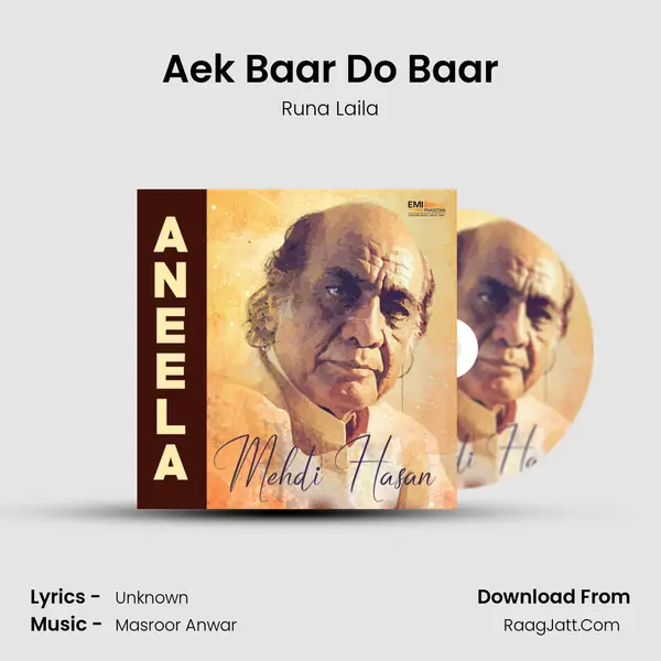 Aek Baar Do Baar MP3 Song by Runa Laila Cover