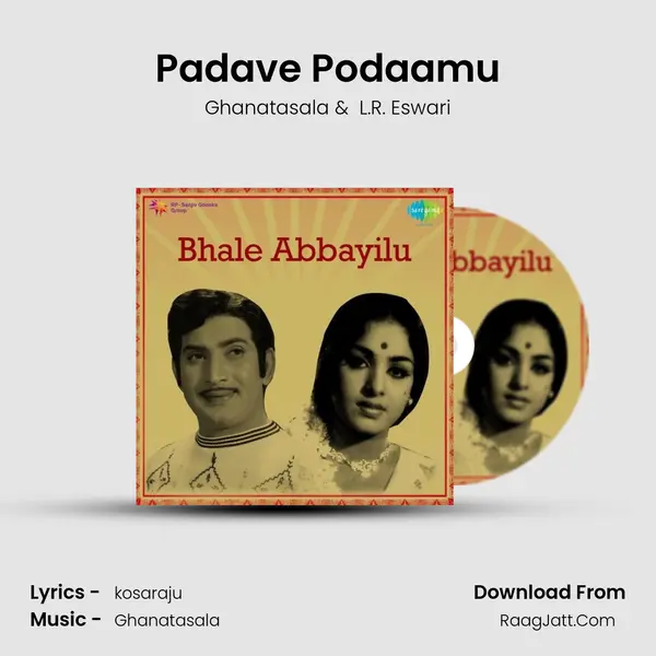 Padave Podaamu MP3 Song by Ghanatasala Cover