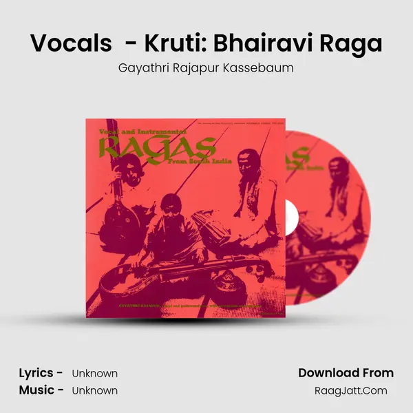 Vocals (Adi Tala) - Kruti: Bhairavi Raga mp3 song