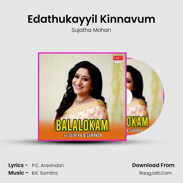 Edathukayyil Kinnavum MP3 Song by Sujatha Mohan Cover