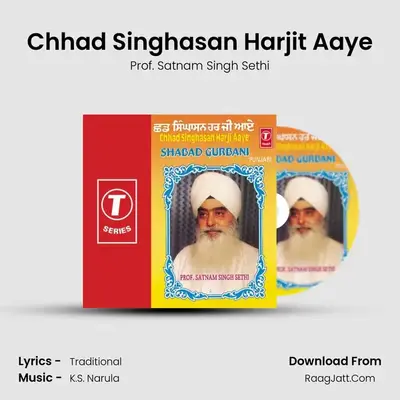 Chhad Singhasan Harjit Aaye MP3 Song by Prof. Satnam Singh Sethi Cover
