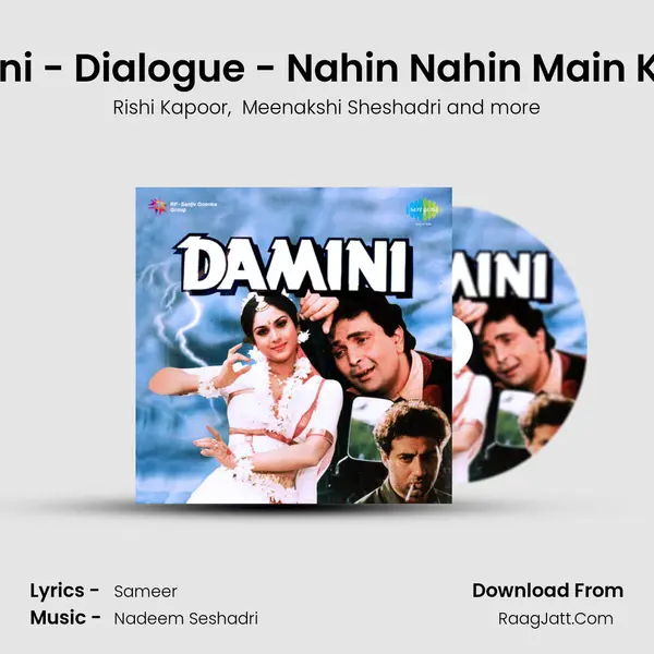 Damini - Dialogue - Nahin Nahin Main Kuchh mp3 song