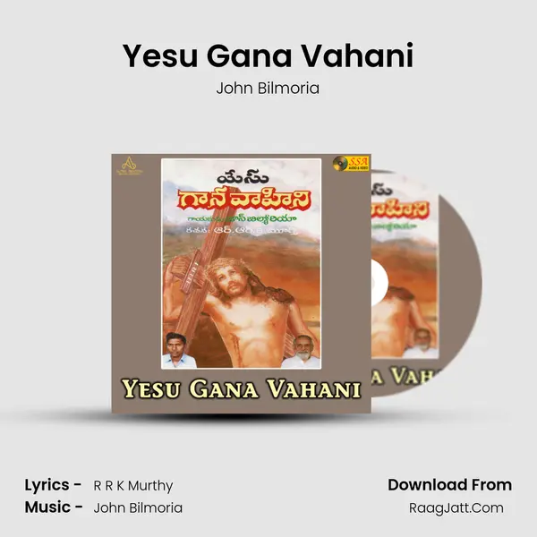 Yesu Gana Vahani MP3 Song by John Bilmoria Cover