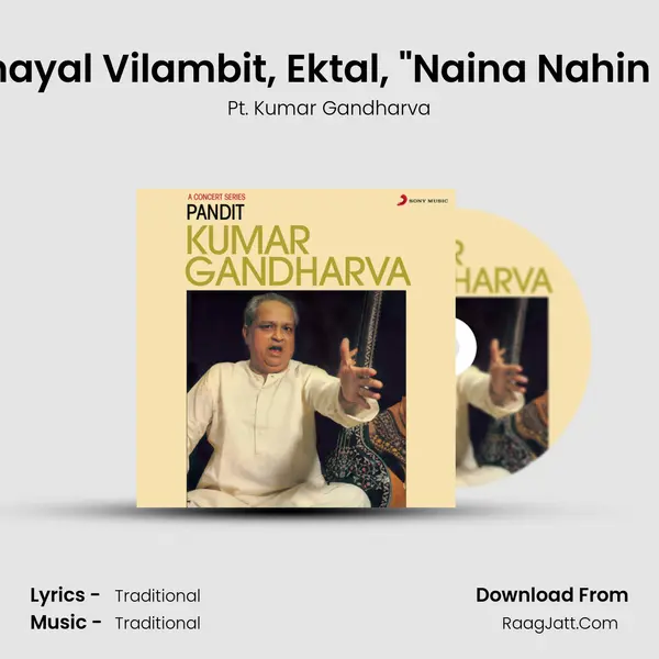 Raga Nayaki Kanada: Khayal Vilambit, Ektal, 