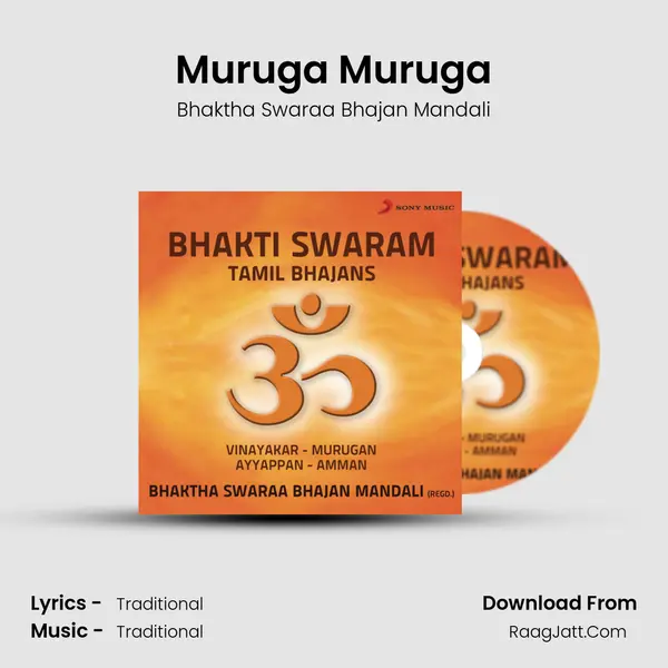 Muruga Muruga MP3 Song by Bhaktha Swaraa Bhajan Mandali Cover