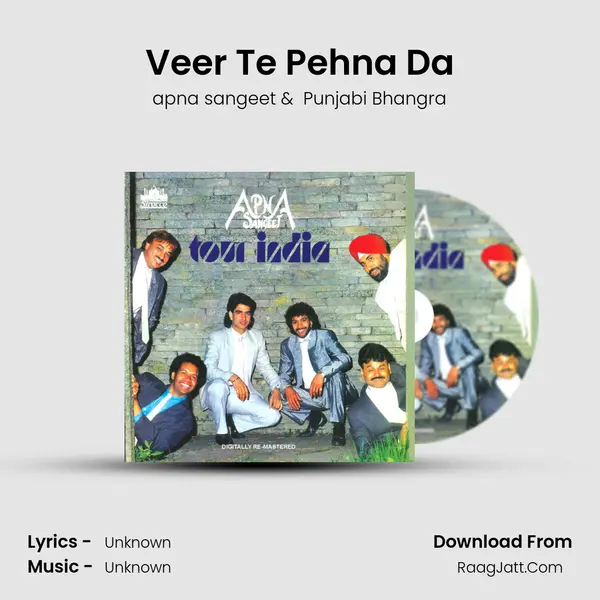 Veer Te Pehna Da MP3 Song by apna sangeet Cover
