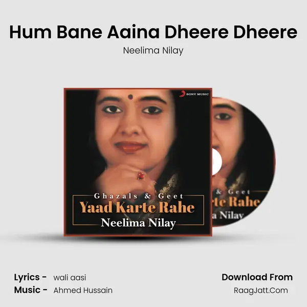 Hum Bane Aaina Dheere Dheere mp3 song
