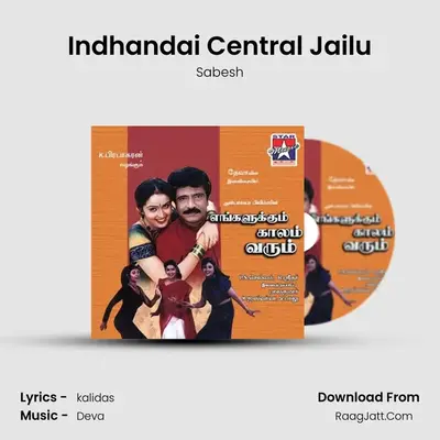 Indhandai Central Jailu MP3 Song by Sabesh Cover