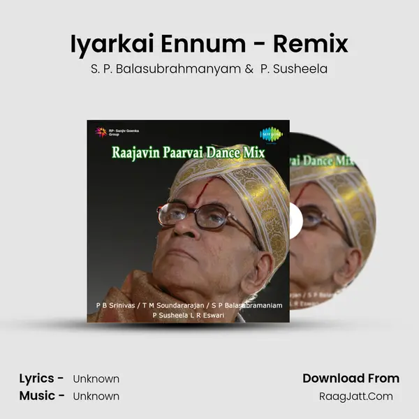 Iyarkai Ennum - Remix MP3 Song by S. P. Balasubrahmanyam Cover