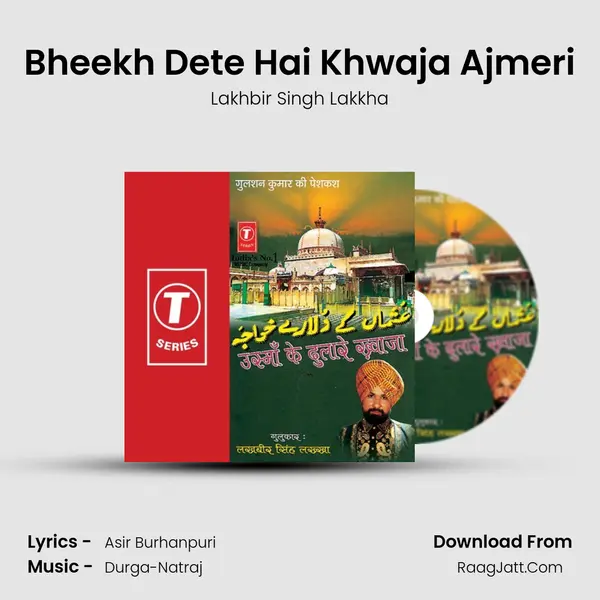 Bheekh Dete Hai Khwaja Ajmeri MP3 Song by Lakhbir Singh Lakkha Cover