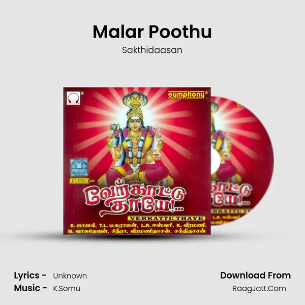 Malar Poothu MP3 Song by Sakthidaasan Cover