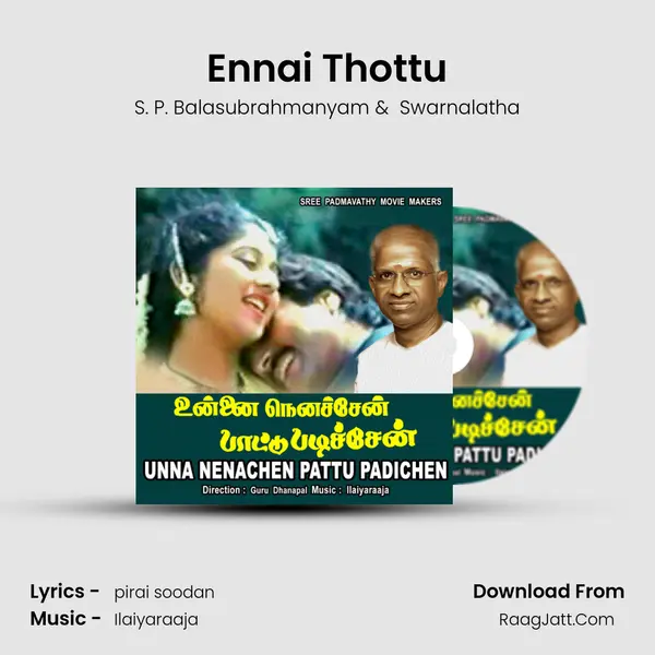 Ennai Thottu MP3 Song by S. P. Balasubrahmanyam Cover