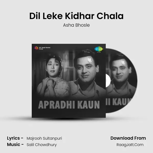 Dil Leke Kidhar Chala MP3 Song by Asha Bhosle Cover