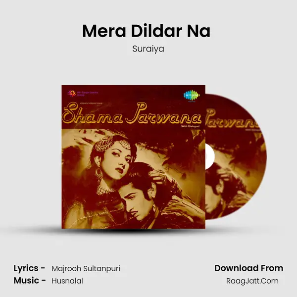 Mera Dildar Na (with Dialogue) MP3 Song by Suraiya Cover