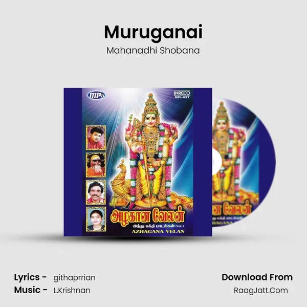 Muruganai MP3 Song by Mahanadhi Shobana Cover